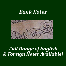 Bank Notes Available- Full range of English and Foreign Notes Available from Collector's World Nottingham! 